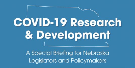 COVID-19 Research and Development: A Special Briefing for Nebraska Legislators and Policymakers