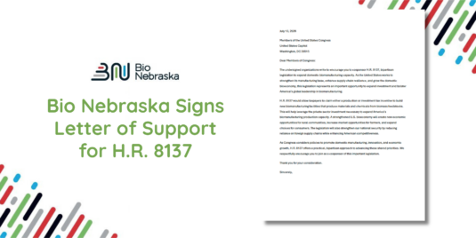 Bio Nebraska Signs Letter of Support for H.R. 8137